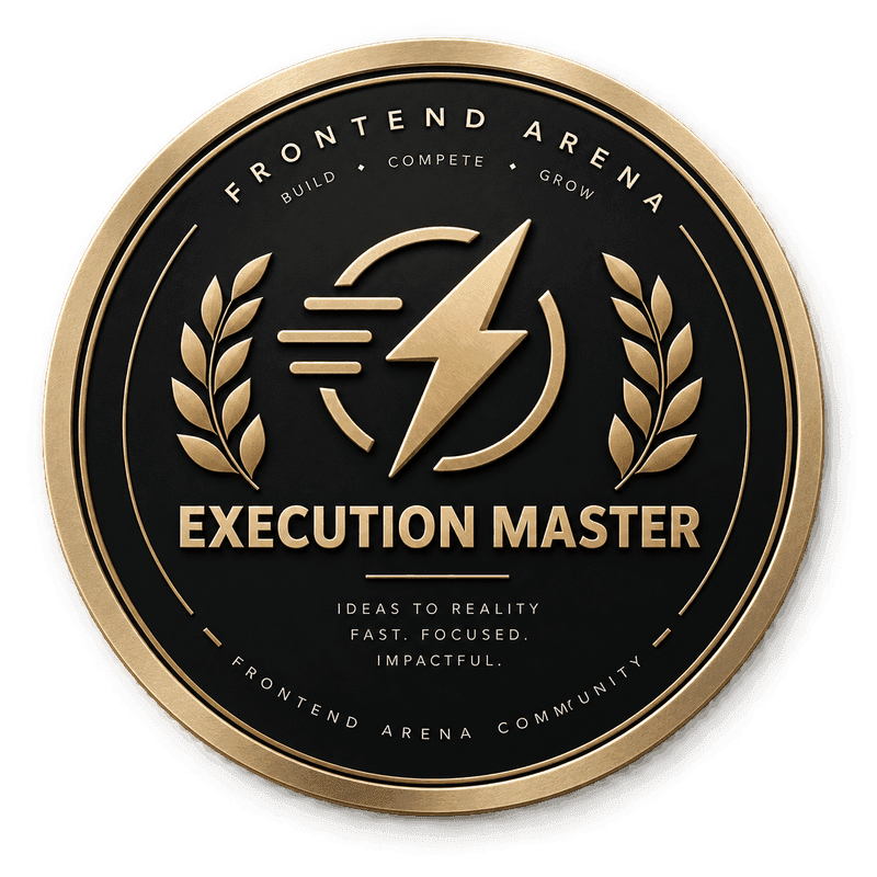 Frontend Arena Execution Master badge